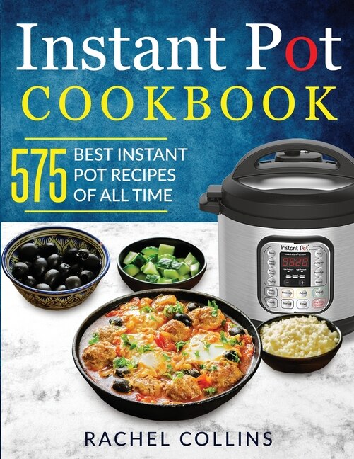 Best instant pot recipe book for beginners 2025