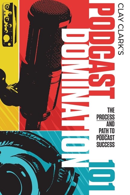 Front cover_Podcast Domination 101