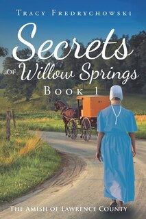Front cover_Secrets of Willow Springs - Book 1