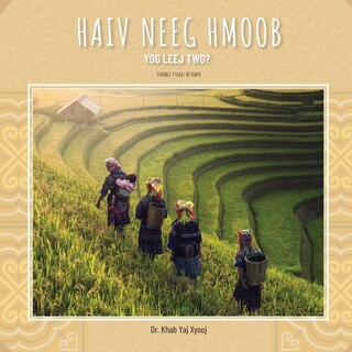 Couverture_Haiv Neeg Hmoob Yog Leej Twg?
