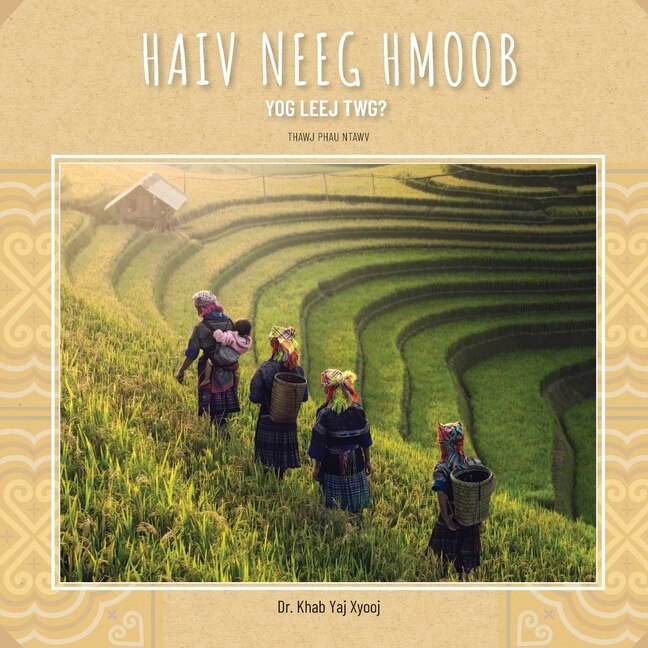 Couverture_Haiv Neeg Hmoob Yog Leej Twg?