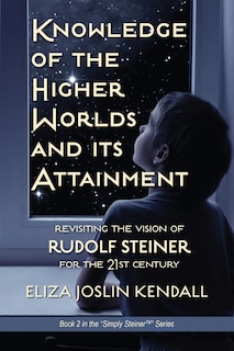 Front cover_Knowledge of the Higher World and Its Attainment