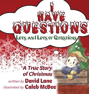 Front cover_I Have Questions, Lots and Lots of Questions