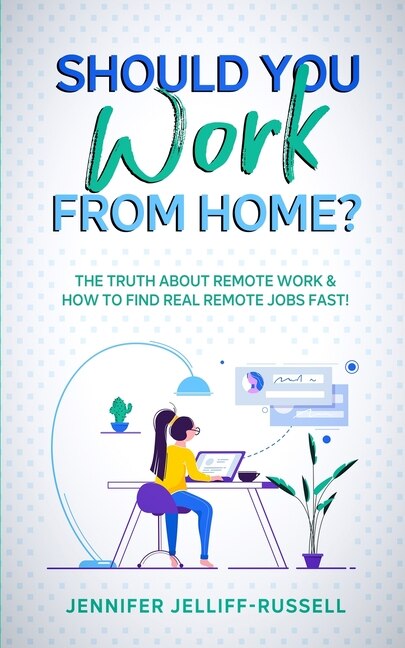 Front cover_Should You Work from Home?