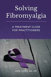 Couverture_Solving Fibromyalgia - A Treatment Guide for Practitioners