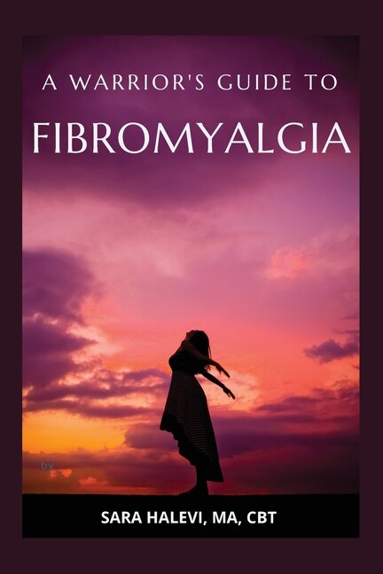 Front cover_A Warrior's Guide to Fibromyalgia