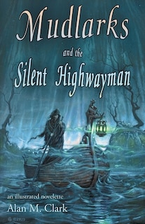 Couverture_Mudlarks and the Silent Highwayman