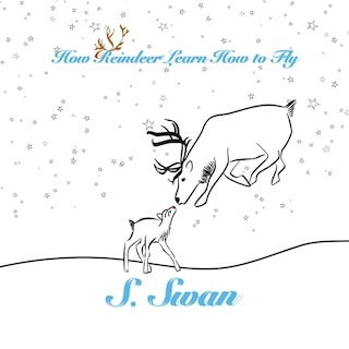 Front cover_How Reindeer Learn How to Fly