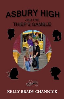 Front cover_Asbury High and the Thief's Gamble