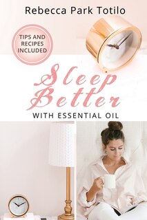 Couverture_Sleep Better With Essential Oil