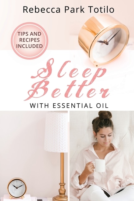 Couverture_Sleep Better With Essential Oil