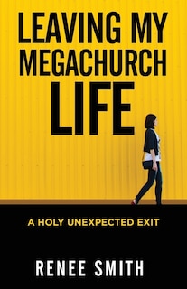 Couverture_Leaving My Megachurch Life