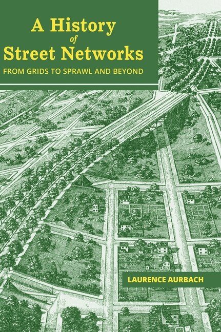 Couverture_A History of Street Networks