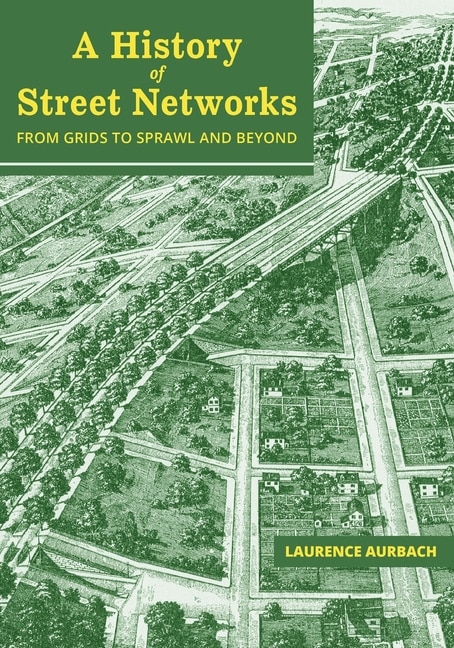 Couverture_A History Of Street Networks