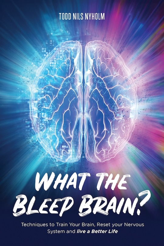 Front cover_What the Bleep, Brain?
