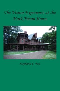 Couverture_The Visitor Experience at the Mark Twain House