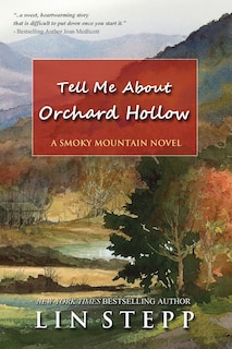 Front cover_Tell Me About Orchard Hollow