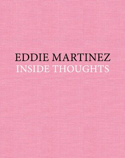 Couverture_Eddie Martinez: Inside Thoughts