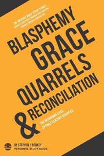 Couverture_Blasphemy, Grace, Quarrels & Reconciliation