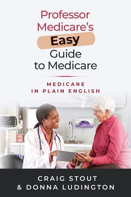 Couverture_Professor Medicare's Easy Guide to Medicare