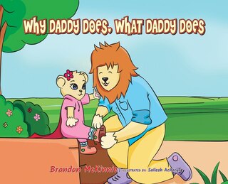 Front cover_Why Daddy Does, What Daddy Does