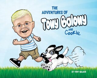 Front cover_The Adventures of Tony Balony And Cookie
