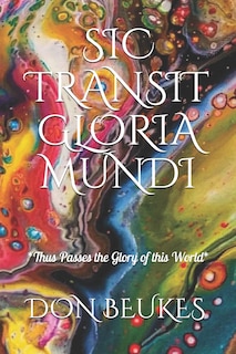 Front cover_Sic Transit Gloria Mundi