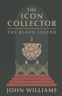 Front cover_The Icon Collector