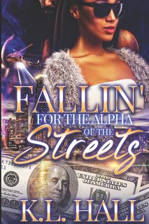 Front cover_Fallin' For the Alpha of the Streets