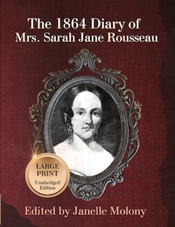 Front cover_The 1864 Diary of Mrs. Sarah Jane Rousseau