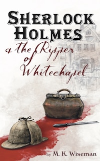 Couverture_Sherlock Holmes & the Ripper of Whitechapel