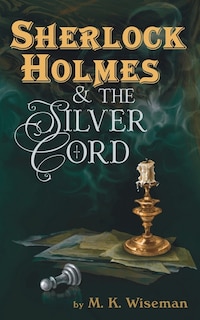 Couverture_Sherlock Holmes & the Silver Cord