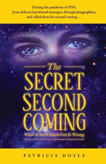 Front cover_The Secret Second Coming