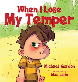 Front cover_When I Lose My Temper