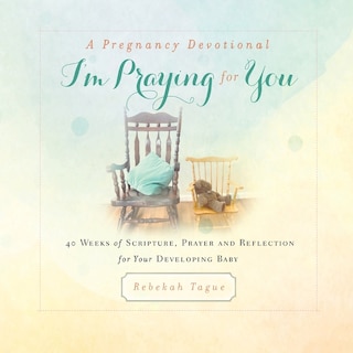 Couverture_A Pregnancy Devotional- I'm Praying For You
