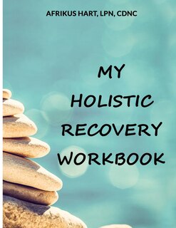 Front cover_My Holistic Recovery Workbook