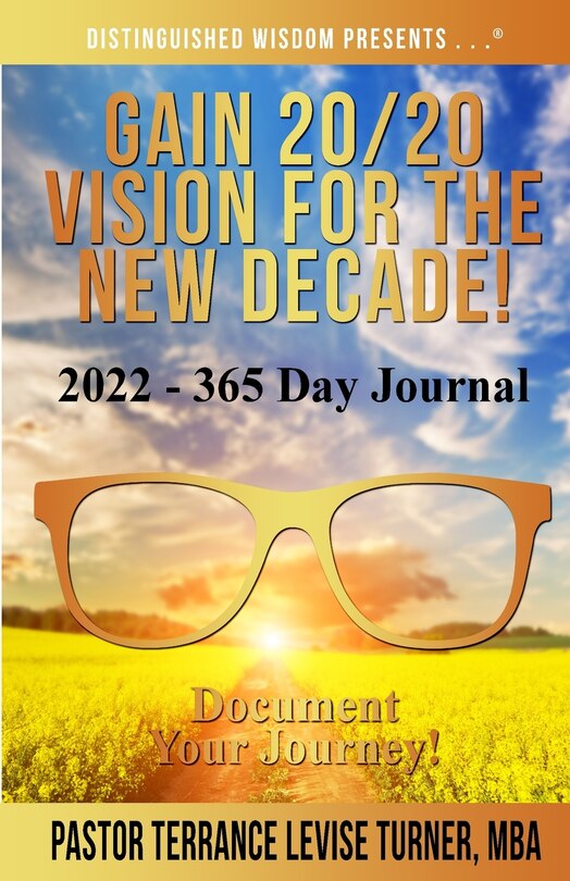 Front cover_Gain 20/20 Vision For The New Decade! 2022-365 Day Journal
