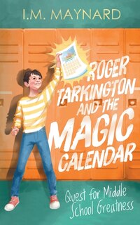 Front cover_Roger Tarkington and the Magic Calendar