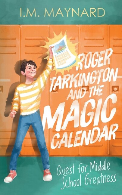 Front cover_Roger Tarkington and the Magic Calendar