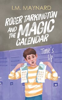 Front cover_Roger Tarkington and the Magic Calendar