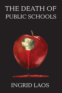 Front cover_The Death of Public Schools