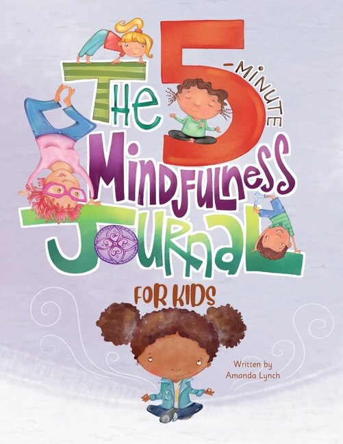 Couverture_The 5-Minute Mindfulness Journal for Kids