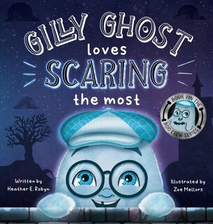 Couverture_Gilly Ghost Loves Scaring The Most
