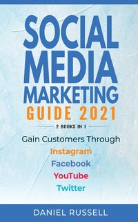Front cover_Social Media Marketing Guide 2021 2 Books in 1