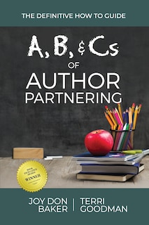 Front cover_A, B, And Cs Of Author Partnering