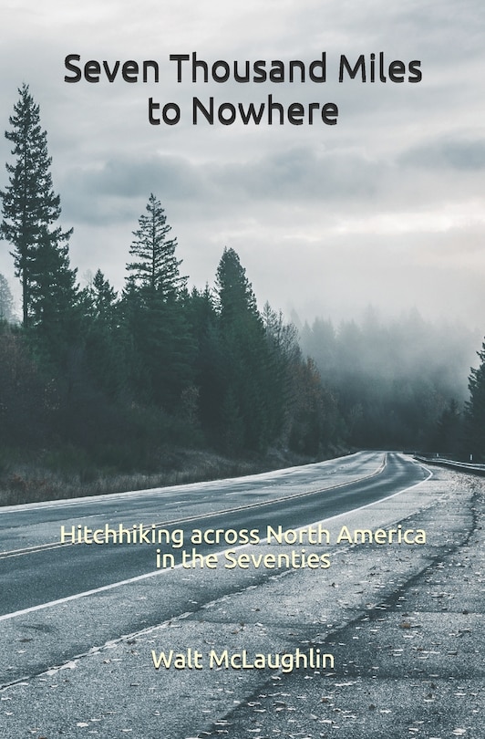 Couverture_Seven Thousand Miles to Nowhere