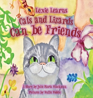 Front cover_Lexie Learns Cats and Lizards Can Be Friends