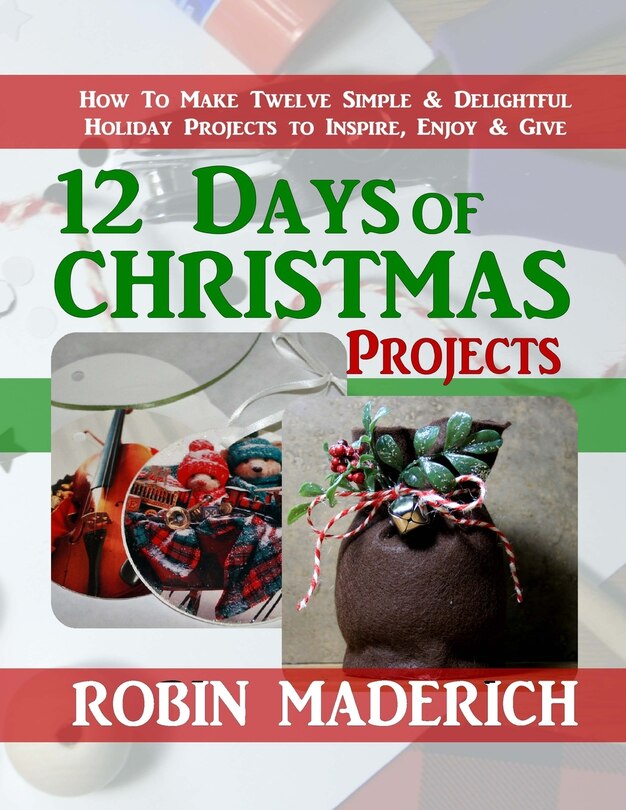 Front cover_12 Days of Christmas Projects