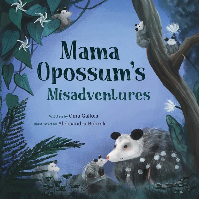 Couverture_Mama Opossum's Misadventures
