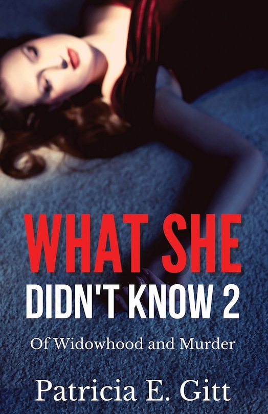 Couverture_What She Didn't Know 2 Of Widowhood and Murder